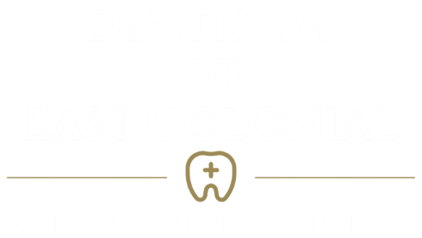 Dentistry of East Colonial
